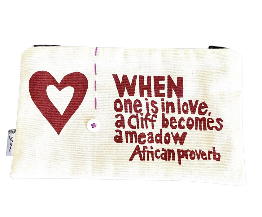 "When One Is In Love" African Proverb Pouch