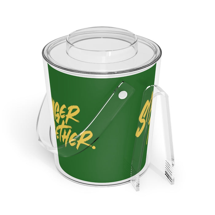 Stronger Together Ice Bucket with Tongs